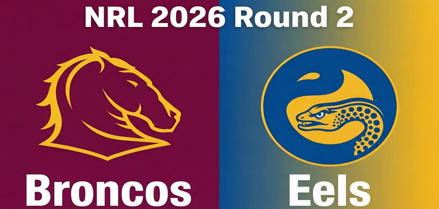 NRL Round 2 Broncos vs Eels