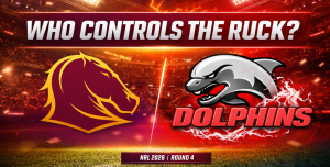 NRL 2026 Round 4 Broncos vs Dolphins