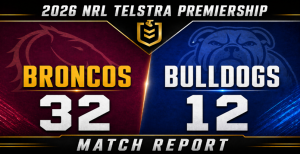 Brisbane Broncos Round 8 win against the Bulldogs 32-12